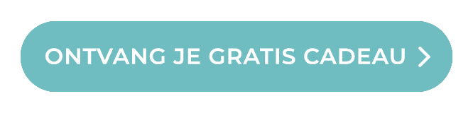 ONTVANG JE GRATIS CADEAU